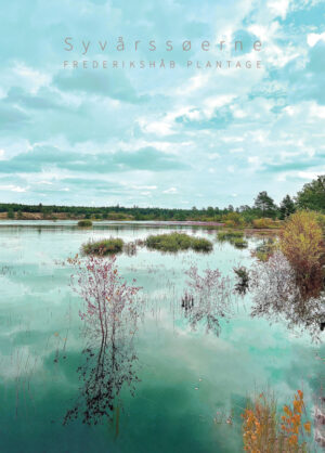Syvårssøerne - Frederikshåb Plantage